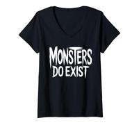 Mujer Los Monstruos existen Horror Que Dice Divertida Camiseta Cuello V