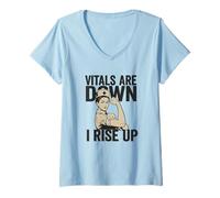 Mujer Los signos vitales han bajado, me levanto. Motivación de enfermera. Camiseta Cuello V