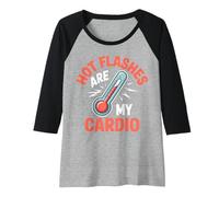 Mujer Los sofocos son mi cardio Menopausia de envejecimiento de las mujeres divertidas Camiseta Manga Raglan