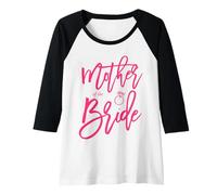 Mujer Madre de la Novia Script Boda Camiseta Manga Raglan