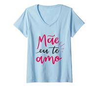 Mujer Mae EU Te Amo Mamá Te Amo Mamá Día de la Madre Portugués Camiseta Cuello V