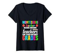Mujer Maestro Montessori Porque los Maestros increíbles Pueden enseñar Camiseta Cuello V