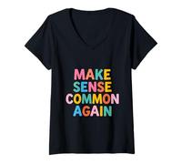 Mujer Make Sense Common Again Funny Lógico Pensador Retro Camiseta Cuello V