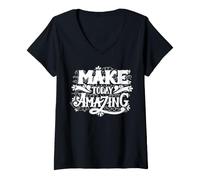 Mujer Make Today Amazing Inspirational Typography Graphic Outfit Camiseta Cuello V