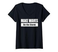 Mujer MAKE WAVES - Be the Storm / Haz olas - Sé la tormenta Camiseta Cuello V