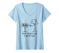 Mujer Mala señal, no es una buena señal, divertido, sarcástico Camiseta Cuello V