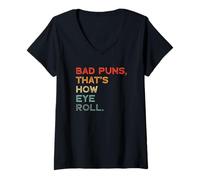 Mujer Malos juegos de palabras así es como los ojos se ponen divertidos Camiseta Cuello V