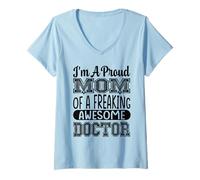 Mujer Mamá De Un Maldito Impresionante Doctor Médico Médicos Profesor Médico Camiseta Cuello V
