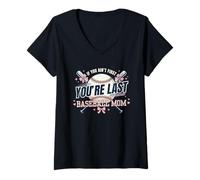 Mujer Mamá del béisbol, si no Eres la Primera, Eres la última, Pink Hearts Camiseta Cuello V