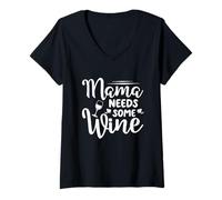 Mujer Mamá necesita un poco de vino Bebida divertida para adultos Camiseta Cuello V