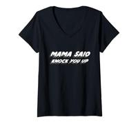 Mujer Mama Said Knock You Up | Broma Comedia Divertida Joking Camiseta Cuello V