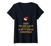 Mujer Mantén la Calma de Sen y Haz de Sen una Muy Buena Navidad Camiseta Cuello V