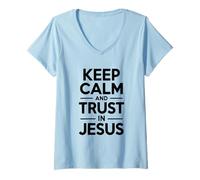 Mujer Mantén la Calma y confía en Jesús Fe inspiradora Camiseta Cuello V