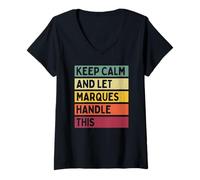 Mujer Mantén la calma y deja que Marques se encargue de este divertido estilo retro personalizado Camiseta Cuello V