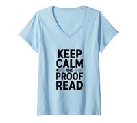 Mujer Mantén la Calma y Prueba de Lectura para entusiastas de la gramática Camiseta Cuello V
