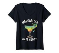 Mujer Margaritas Made Me Do It Tequila Cocktail Beber Camiseta Cuello V
