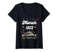 Mujer Marzo 1973 Reina Desde Marzo 1973 Cumpleaños Niña Mujer Camiseta Cuello V