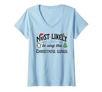 Mujer Más probabilidades de Cantar Canciones navideñas Diseño Festivo Camiseta Cuello V