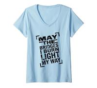 Mujer May The Bridges I Burn Light My Way Dark Minimalista Cita Camiseta Cuello V