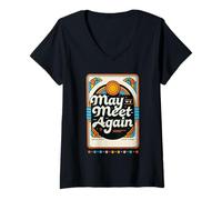 Mujer May We Meet Again Celebración de reunión de reunión |- Camiseta Cuello V