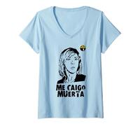 Mujer 'Me caigo muerta' diseño oficial La que se avecina Camiseta Cuello V