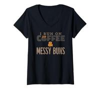 Mujer ME CORRO EN CAFÉ Y Bollos desordenados Meme Camiseta Cuello V