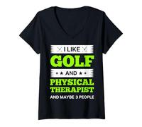 Mujer Me Gusta el Golf y el fisioterapeuta y Tal Vez 3 Personas Camiseta Cuello V
