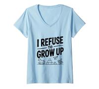 Mujer Me niego a Crecer Humor Adulto Divertido Camiseta Cuello V