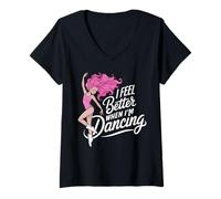 Mujer Me Siento Mejor Cuando Estoy Bailando Lindo Camiseta Cuello V