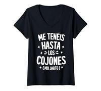 Mujer Me Teneis Mu Jarto Frase Humor Graciosa Regalo Camiseta Cuello V
