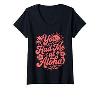 Mujer Me tenías en Aloha Tropical Hawaii Beach Sunset Vibes Surf Camiseta Cuello V
