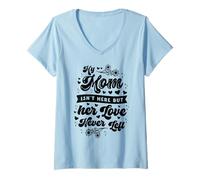 Mujer Memorial Mamá Mamá no está aquí El Amor Nunca se fue Camiseta Cuello V