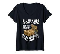 Mujer Men Created Equal Woodworking Dad Seventies 70th Birthday Camiseta Cuello V