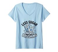 Mujer Menos azúcar Más Cepillado Cuidado de la Salud bucal Dental Camiseta Cuello V