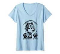 Mujer Mens Womens That was not very cash money of you Camiseta Cuello V