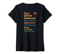 Mujer Mensaje cálido Inspirador Querida Persona detrás de mí Amante de la bondad Camiseta Cuello V