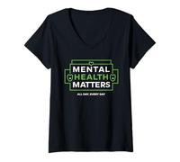 Mujer Mental Health Matters MENTAL HEALTH MATTERS EVERY DAY Apoyo Camiseta Cuello V