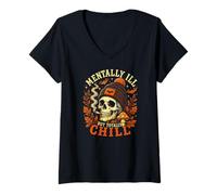 Mujer Mentally Ill But Totally Chill Calavera Otoño Halloween Camiseta Cuello V