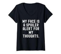 Mujer mi Cara es una Alerta de Spoiler para mis Pensamientos Gracioso sarcástico Camiseta Cuello V