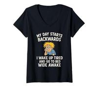 Mujer Mi día Comienza hacia atrás Me Despierto Cansado y me acuesto Despierto Camiseta Cuello V