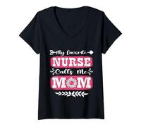 Mujer Mi enfermera favorita me llama mamá Día de la Madre divertido Camiseta Cuello V