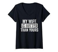 Mujer Mi esposa es más caliente que la tuya divertido marido diciendo papá padre Camiseta Cuello V