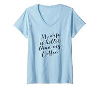 Mujer Mi Esposa es más Caliente Que mi café - Matrimonio Divertido Camiseta Cuello V