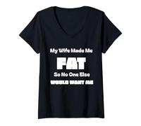 Mujer Mi Esposa me engordó para Que Nadie más me querría Camiseta Cuello V
