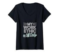 Mujer Mi ética de trabajo es el Día del Trabajo fuera de servicio Camiseta Cuello V