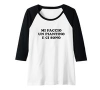 Mujer Mi faccio un piantino e ci sono Camiseta Manga Raglan