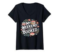 Mujer Mi fin de semana está reservado Leer Leer Libros Lector Nerd Camiseta Cuello V