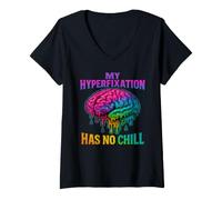 Mujer Mi hiperfijación no Tiene Conciencia de Salud Mental escalofriante Camiseta Cuello V