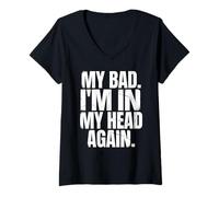 Mujer MI Malo Estoy EN MI Cabeza Otra Vez Salud Mental audaz angustiada Camiseta Cuello V