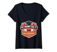 Mujer Mi Mamá Did It Graduado Mamá Orgullosa Niña Madre Camiseta Cuello V